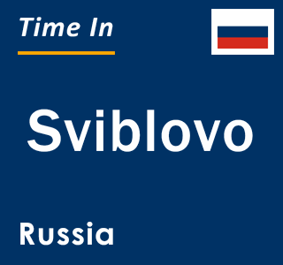 Current local time in Sviblovo, Russia