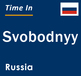 Current local time in Svobodnyy, Russia