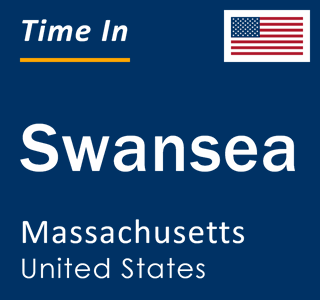 Current local time in Swansea, Massachusetts, United States