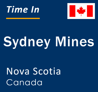 Current local time in Sydney Mines, Nova Scotia, Canada