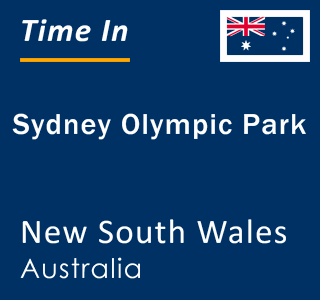 Current local time in Sydney Olympic Park, New South Wales, Australia