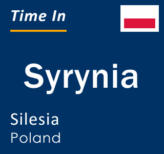 Current local time in Syrynia, Silesia, Poland