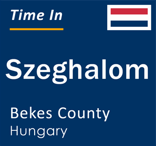 Current local time in Szeghalom, Bekes County, Hungary