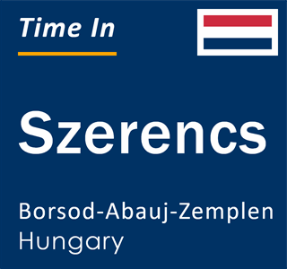 Current local time in Szerencs, Borsod-Abauj-Zemplen, Hungary