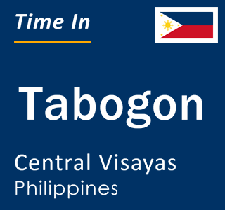 Current local time in Tabogon, Central Visayas, Philippines