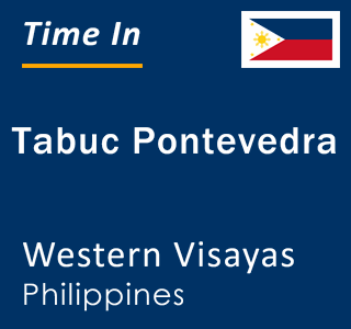 Current local time in Tabuc Pontevedra, Western Visayas, Philippines