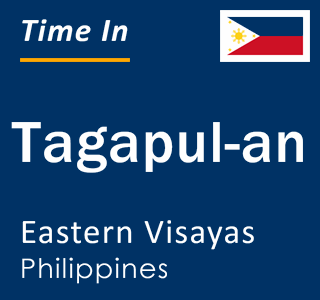 Current local time in Tagapul-an, Eastern Visayas, Philippines