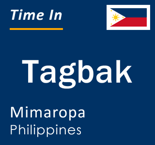 Current local time in Tagbak, Mimaropa, Philippines