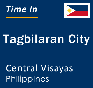 Current local time in Tagbilaran City, Central Visayas, Philippines