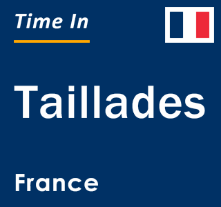 Current local time in Taillades, France