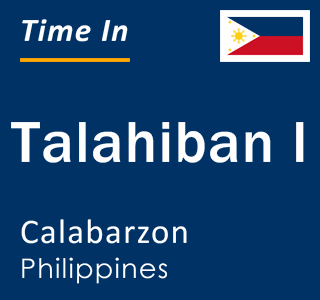 Current local time in Talahiban I, Calabarzon, Philippines