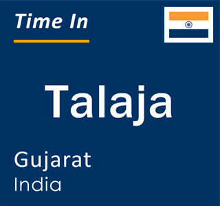 Current local time in Talaja, Gujarat, India