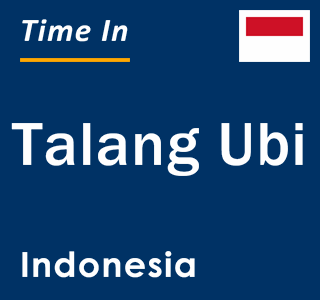 Current local time in Talang Ubi, Indonesia