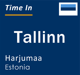 Current local time in Tallinn, Harjumaa, Estonia