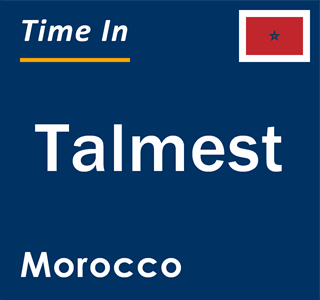 Current local time in Talmest, Morocco