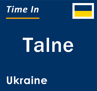 Current local time in Talne, Ukraine