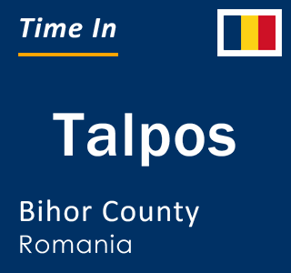 Current local time in Talpos, Bihor County, Romania