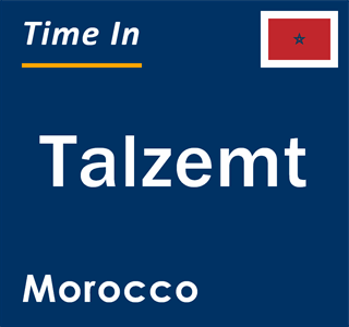 Current local time in Talzemt, Morocco