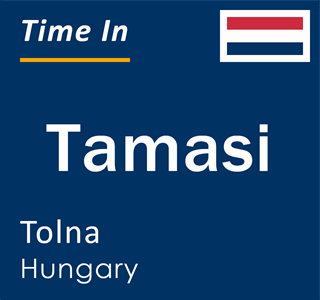 Current local time in Tamasi, Tolna, Hungary