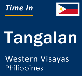 Current local time in Tangalan, Western Visayas, Philippines