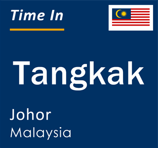 Current local time in Tangkak, Johor, Malaysia