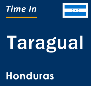 Current local time in Taragual, Honduras