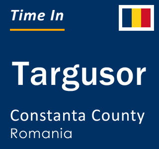 Current local time in Targusor, Constanta County, Romania