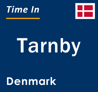 Current local time in Tarnby, Denmark