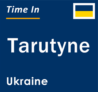 Current local time in Tarutyne, Ukraine