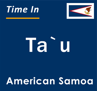 Current local time in Ta`u, American Samoa