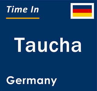 Current local time in Taucha, Germany