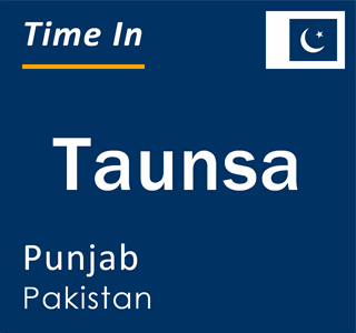 Current local time in Taunsa, Punjab, Pakistan