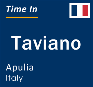 Current local time in Taviano, Apulia, Italy