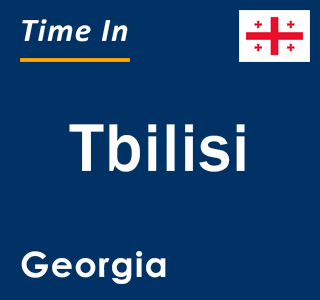 Current local time in Tbilisi, Georgia