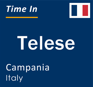 Current local time in Telese, Campania, Italy