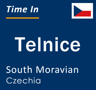 Current local time in Telnice, South Moravian, Czechia