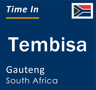 Current local time in Tembisa, Gauteng, South Africa