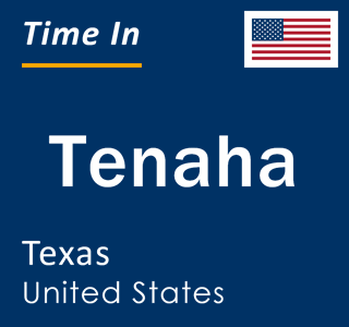 Current local time in Tenaha, Texas, United States