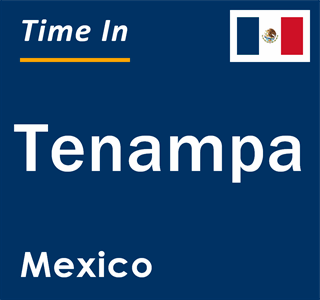 Current local time in Tenampa, Mexico