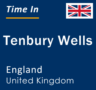 Current local time in Tenbury Wells, England, United Kingdom