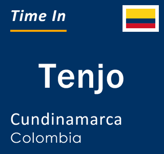 Current local time in Tenjo, Cundinamarca, Colombia