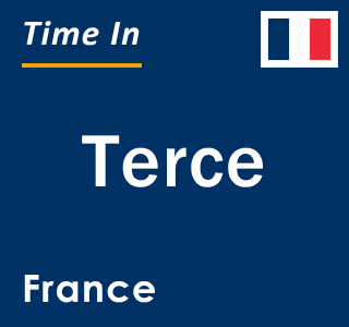 Current local time in Terce, France