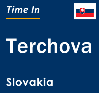 Current local time in Terchova, Slovakia