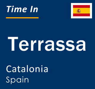 Current local time in Terrassa, Catalonia, Spain