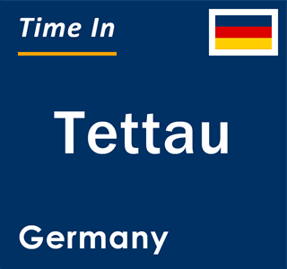 Current local time in Tettau, Germany