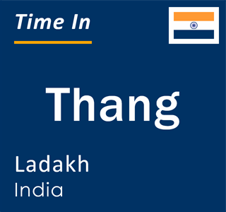 Current local time in Thang, Ladakh, India