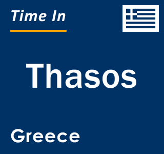 Current local time in Thasos, Greece