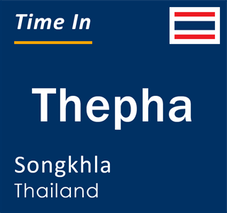 Current local time in Thepha, Songkhla, Thailand