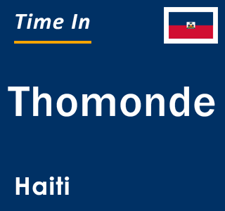 Current local time in Thomonde, Haiti