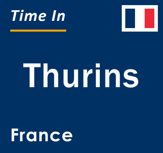 Current local time in Thurins, France